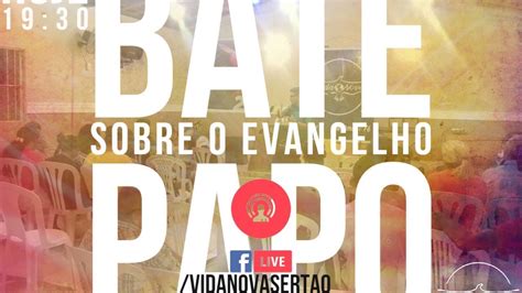 Bate Papo Sobre O Evangelho L Part Dra Karla Cibele L Tema