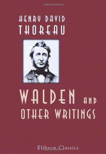 Walden And Other Writings Kindle Edition By Thoreau Henry David