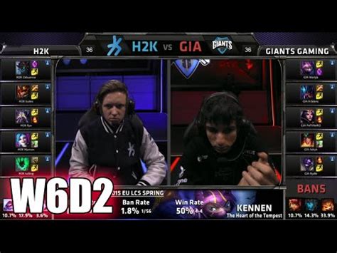 H K Gaming Vs Giants S Eu Lcs Spring Week Day H K Vs Gia