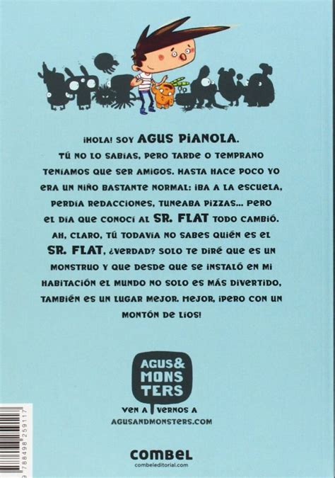 Agus Y Los Monstruos Nº 1 ¡llega El Sr Flat Jaume Copons 9788498259117 Combel 2014 Nuevo