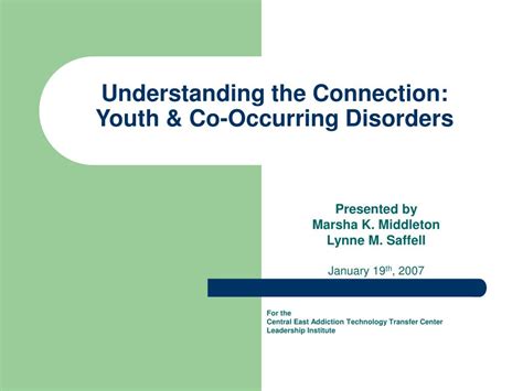 Ppt Understanding The Connection Youth And Co Occurring Disorders Powerpoint Presentation Id