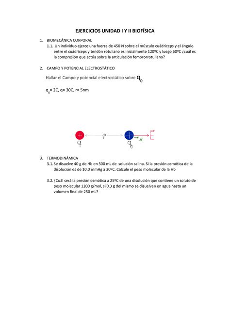 Ejercicios Unidad I Y II Biofísica EJERCICIOS UNIDAD I Y II BIOFÍSICA