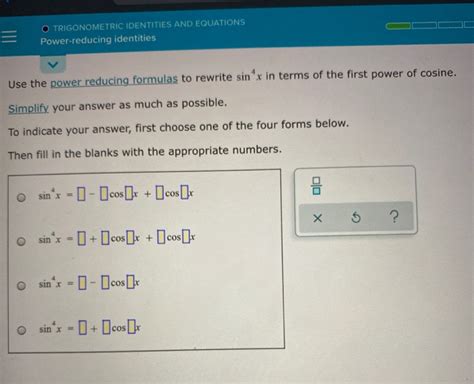 Solved Use The Power Reducing Formulas To Rewrite Sin X In Chegg