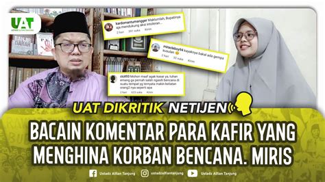 Bacain Komentar Para Kafir Yang Menghina Korban Bencana Miris Uat