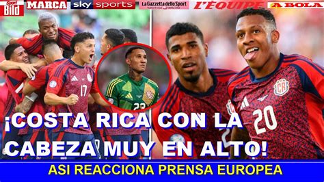 Asi Reacciona Prensa Mundial A Victoria De Costa Rica Vs Paraguay