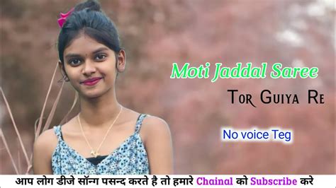 No Voice Teg Nagpuri Dj Song Motijaddalsareetorguiyare