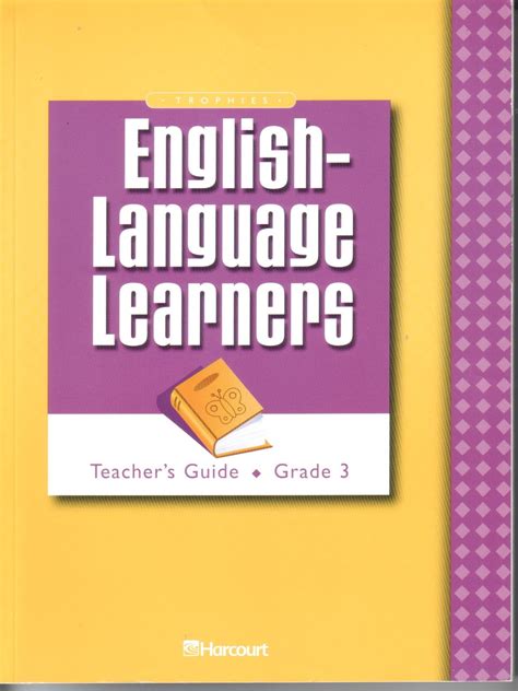 Teacher's guide English-Language Learners Grade 3 Trophies: Harcourt