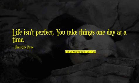 My Life Isn T Perfect Quotes Top 19 Famous Quotes About My Life Isn T