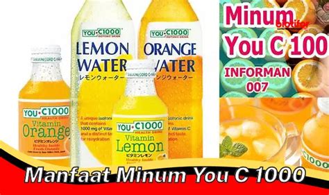 Temukan Manfaat Vitamin C Yang Jarang Diketahui Anda Wajib Tahu