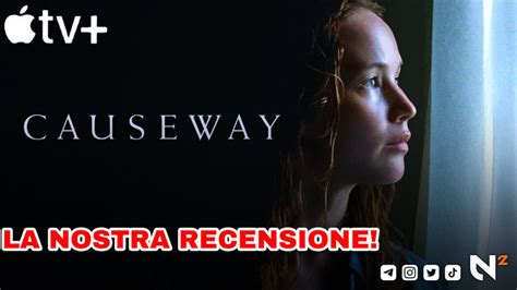 Causeway La Nostra Recensione 2022 Nerd Al Quadrato