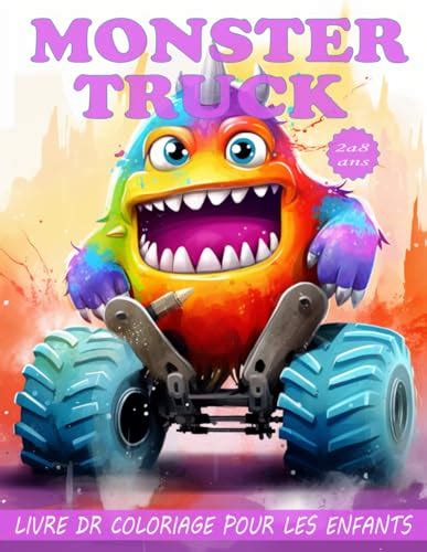 Monster Truck Livre De Coloriage Pour Enfants Monster Trucks Avec 50