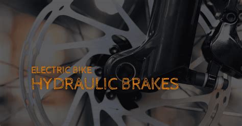 Electric Bike Hydraulic Brakes: A Comprehensive Guide | EMobility Quest