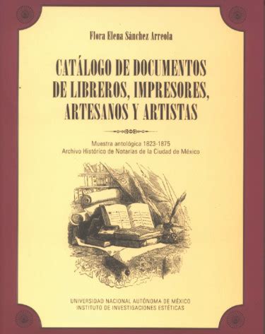 Cat Logo De Documentos De Libreros Impresores Artesanos Y Artistas