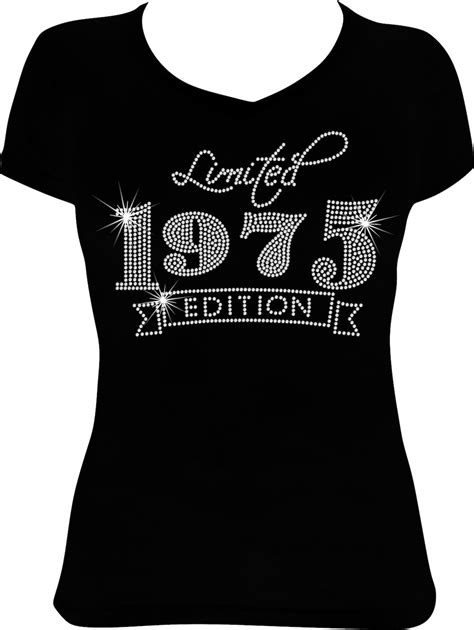 Limited Edition 1975 Crystal Bling Shirt Birthday Shirt Woman