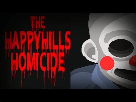 THE HAPPYHILLS HOMICIDE All Walkthrough Gameplay YouTube