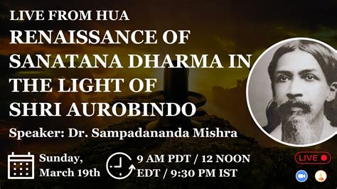 Renaissance Of Sanatana Dharma In The Light Of Shri Aurobindo