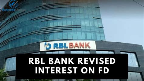 RBL Bank Revised Interest On FD Now 8 50 Interest Will Be Given On FD