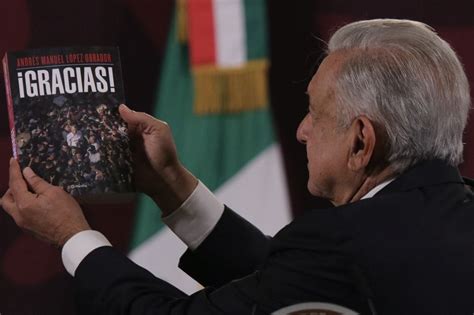 Spr Informa El Libro Gracias De Amlo Se Convierte En Un Xito De