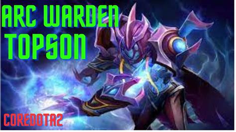 TOPSON MID ARC WARDEN PRO GAMEPLAY YouTube