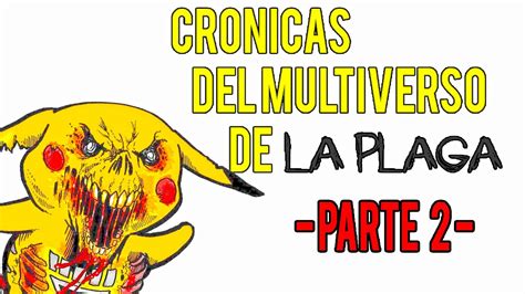 🔴 CrÓnicas Del Multiverso De La Plaga Volumen 2 Historias De