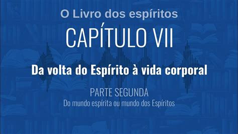 Da Volta Do Espírito à Vida Corporal Audiobook De O Livro Dos