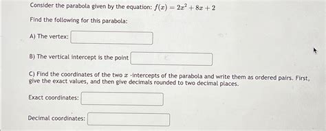 Solved Consider The Parabola Given By The Equation Chegg