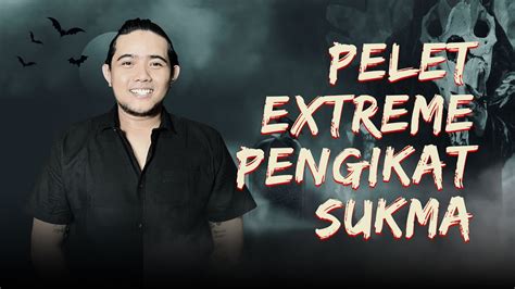 Pelet Extreme Pengikat Sukma Bersama Ki Geni Seketi Kupas Mistis