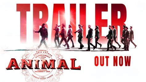 Animal Official Trailer Released: Ranbir Kapoor Delivers Powerful ...