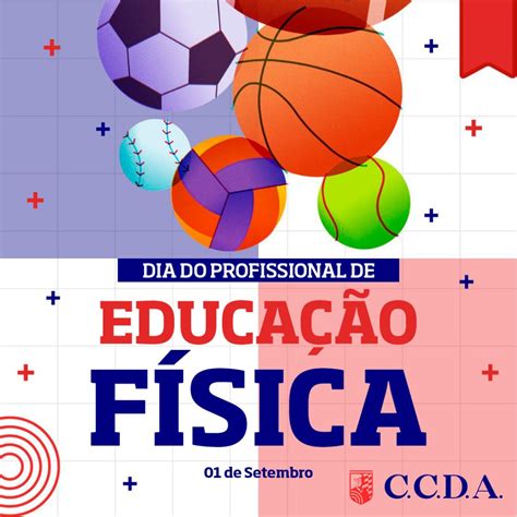 Dia Da Educacao Fisica - DIA DO PROFISSIONAL DE EDUCAÇÃO FÍSICA – CCDA – Colégio Carlos Drummond ...