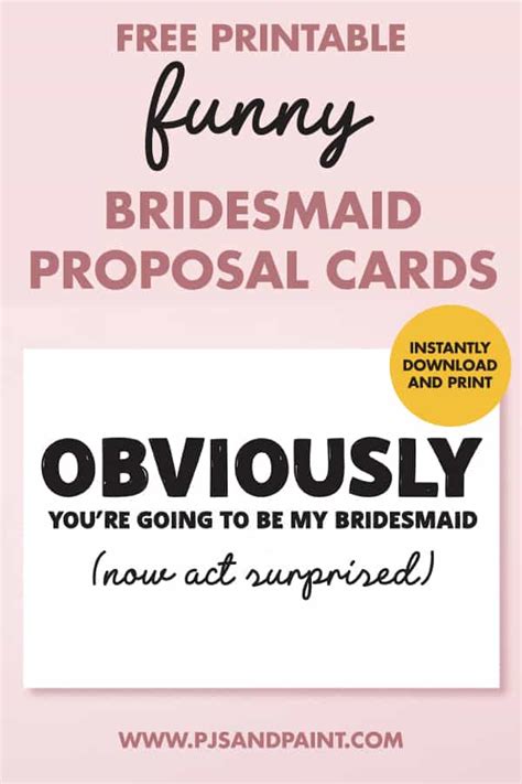 Free Printable Funny Bridesmaid Proposal Cards Obviously Bridesmaid