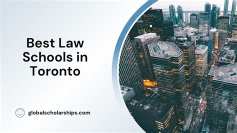 2 Best Law Schools in Toronto - Global Scholarships