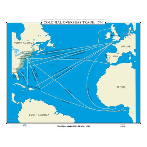 #009 Colonial Overseas Trade, 1740 - The Map Shop