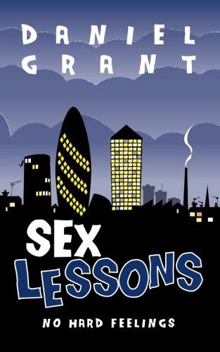 Sex Lessons 9781908147592 Daniel Grant Books