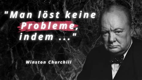 Winston Churchill Inspirierende Zitate Ber Mut Gerechtigkeit Erfolg