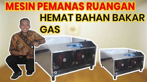 Mesin Pemanas Ruangan Tipe Gas Lpg Hemat Bahan Bakar Blower Jumbo