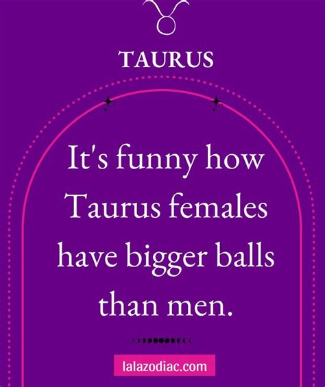 Taurus Lalazodiac Taurus Zodiac Facts Taurus Quotes Horoscope Taurus