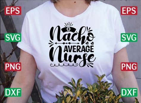 Nacho Average Nurse Svg Design Graphic By Design House Creative Fabrica