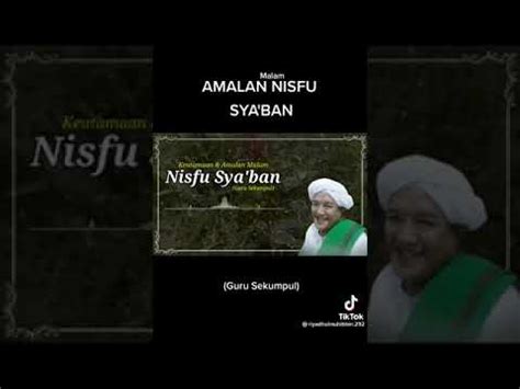 Amalan Nisfu Sya Ban Abah Guru Sekumpul YouTube