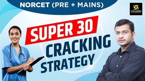 30 Days Super CRACKING STRATEGY For NORCET PRE MAINS By Siddharth