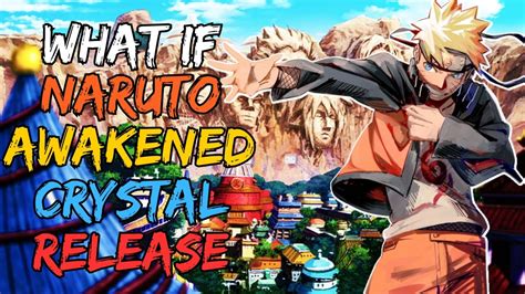 What If Naruto Awakened Crystal Release Part 9 YouTube