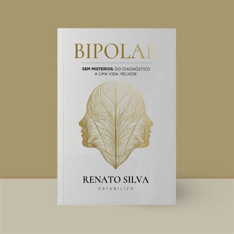 Bipolar Sem Misterios Livro - Bipolar Sem Mistérios: do diagnóstico a uma vida melhor