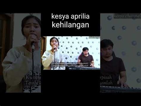 Kehilangan Rhoma Irama Cover Kesya Aprilia Dangdut Cover Music