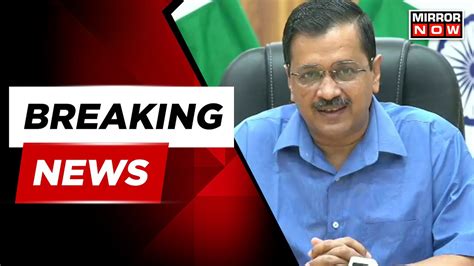 Breaking News Big Win For Delhi Govt Arvind Kejriwal In Tussle