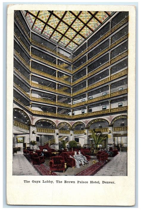 C Onyx Lobby Brown Palace Hotel Denver Colorado Co Vintage Antique