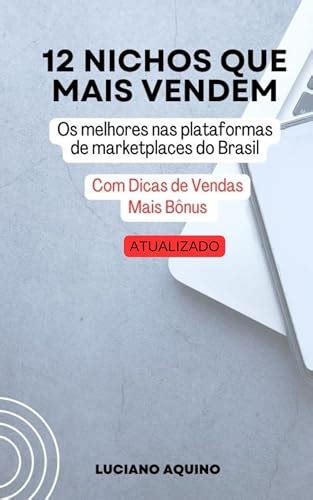 Nichos Que Mais Vendem Os Melhores Nas Plataformas De Marketplaces