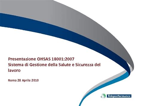 Presentazione OHSAS 18001 2007 Sistema Di Gestione Della