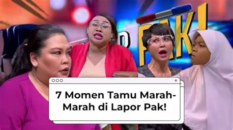 7 MOMEN TAMU MARAH MARAH DI LAPOR PAK PILIHAN MIMIN YouTube