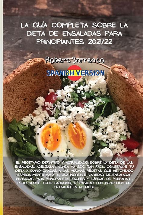 Buy LA GUÍA COMPLETA SOBRE LA DIETA DE ENSALADAS PARA PRINCIPIANTES