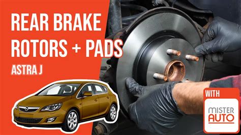 How To Replace The Rear Brake Discs And Pads Astra J Mk6 YouTube