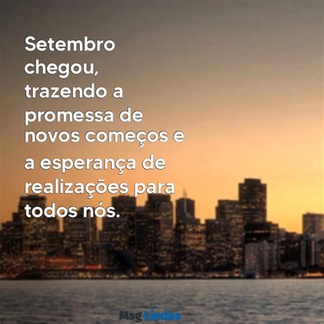 Mensagens Inspiradoras para Celebrar o 1 de Setembro - Msg Lindas